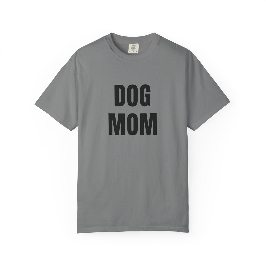 Dog Mom T-Shirt — Bold Graphic Pet Lover Tee