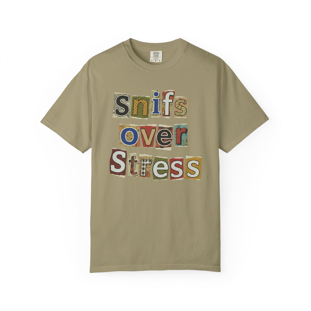 Sniffs Over Stress - Graphic  Dog Tee (Relaxed, Playful Self-Care Vibe)