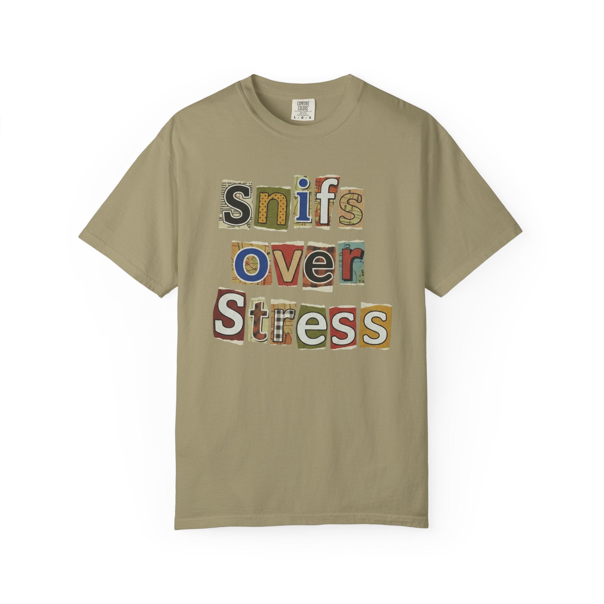 Sniffs Over Stress - Graphic  Dog Tee (Relaxed, Playful Self-Care Vibe)