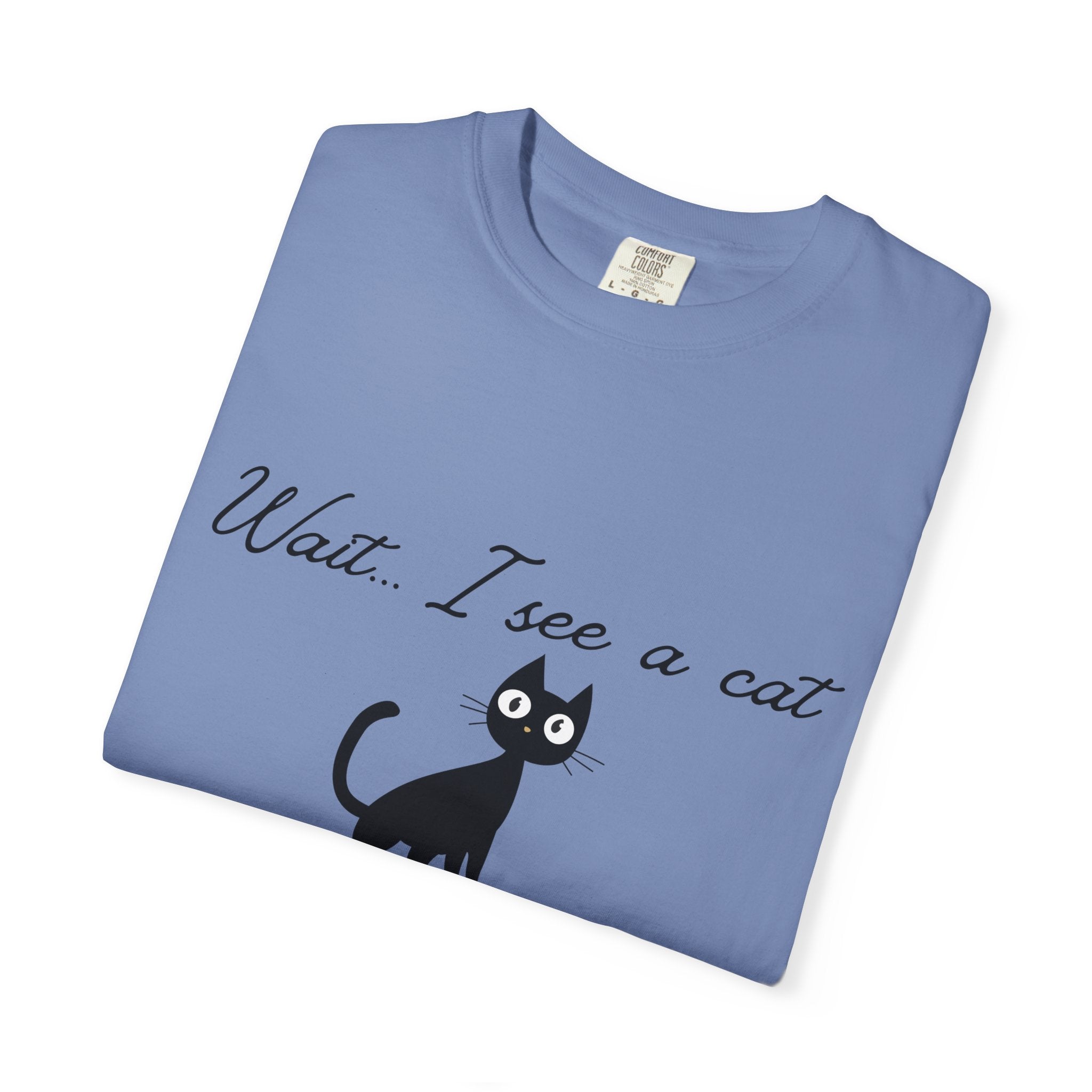Wait ... I See a Cat — Comic-Style Cat T-Shirt