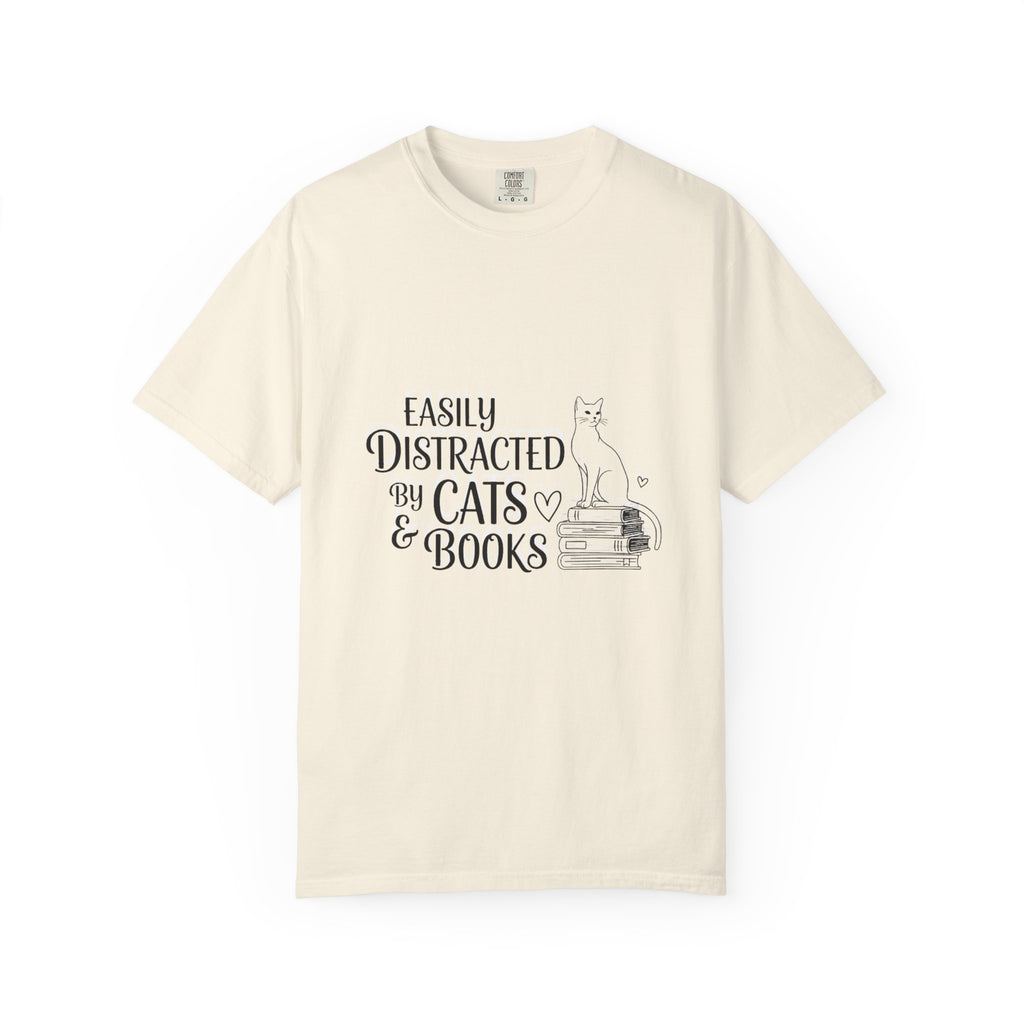 T-Shirt Easily distracted by Cats and Books  Garment Dyed Unisex Soft Cotton Tee – Minimal Casual Basic Shirt, Gender Neutral Everyday Summer Tee, Perfect Gift for Him or Her, Ideal for Cat Lovers Easily Distracted by Cats