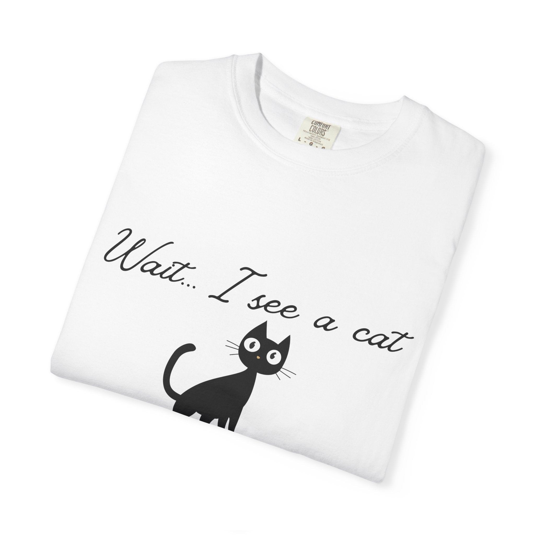 Wait ... I See a Cat — Comic-Style Cat T-Shirt