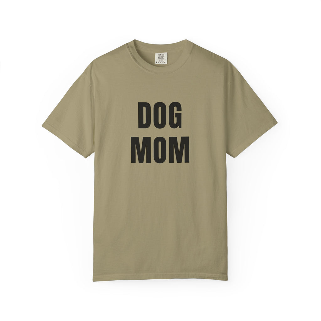 Dog Mom T-Shirt — Bold Graphic Pet Lover Tee