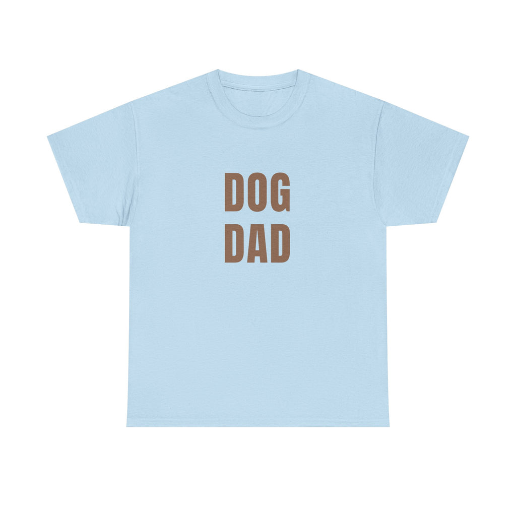 Dog Dad T‑Shirt — Bold Brown Text Pet Lover Tee