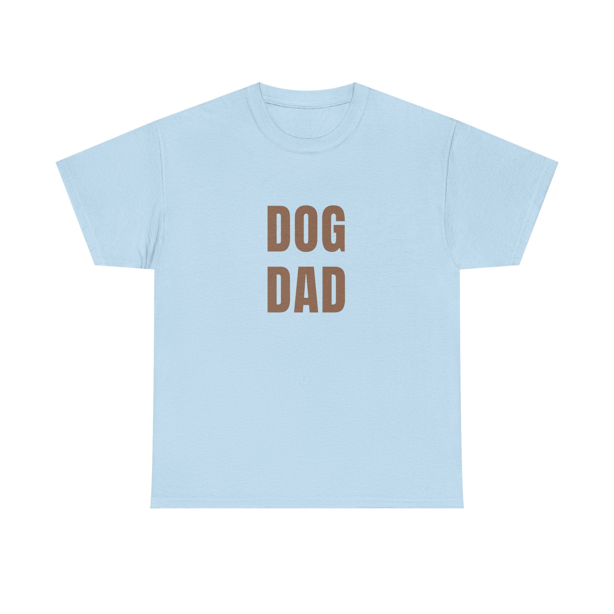 Dog Dad T‑Shirt — Bold Brown Text Pet Lover Tee