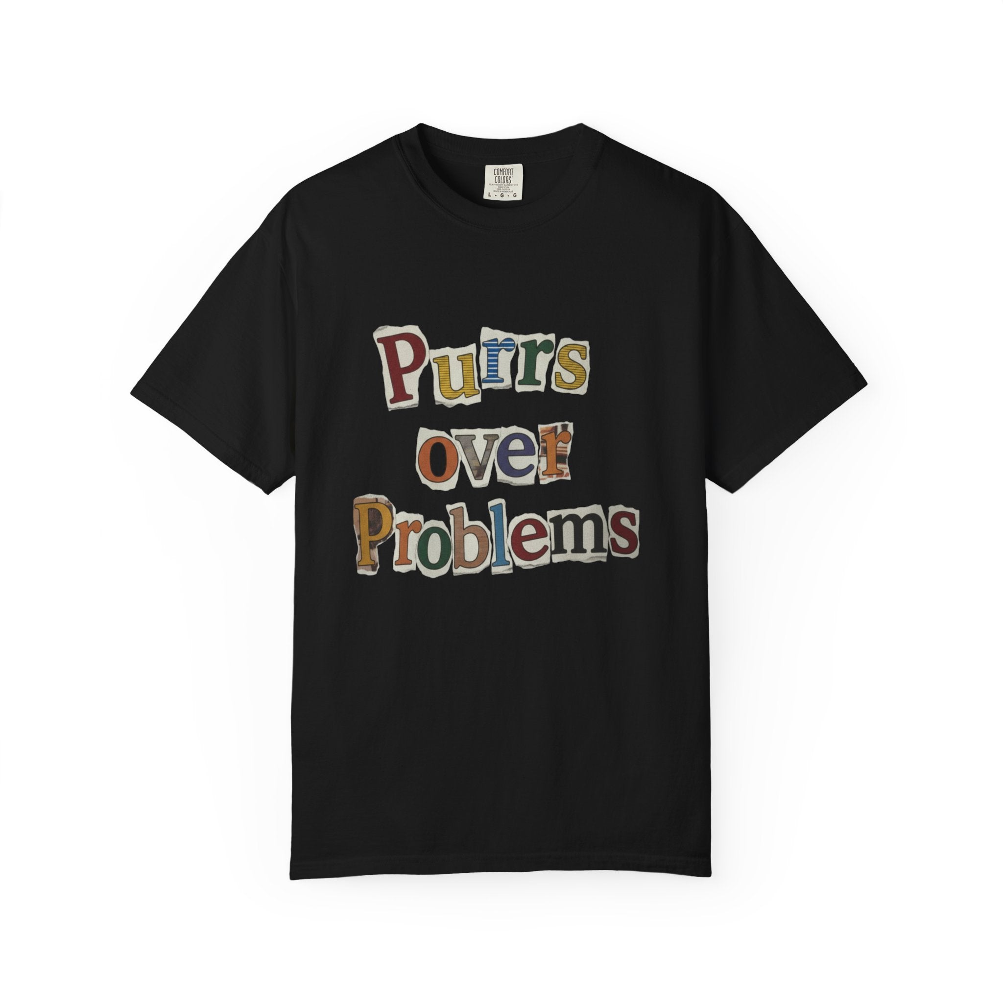 Purrs Over Problems T-Shirt — Cute Cat Quote Tee for Cat Lovers