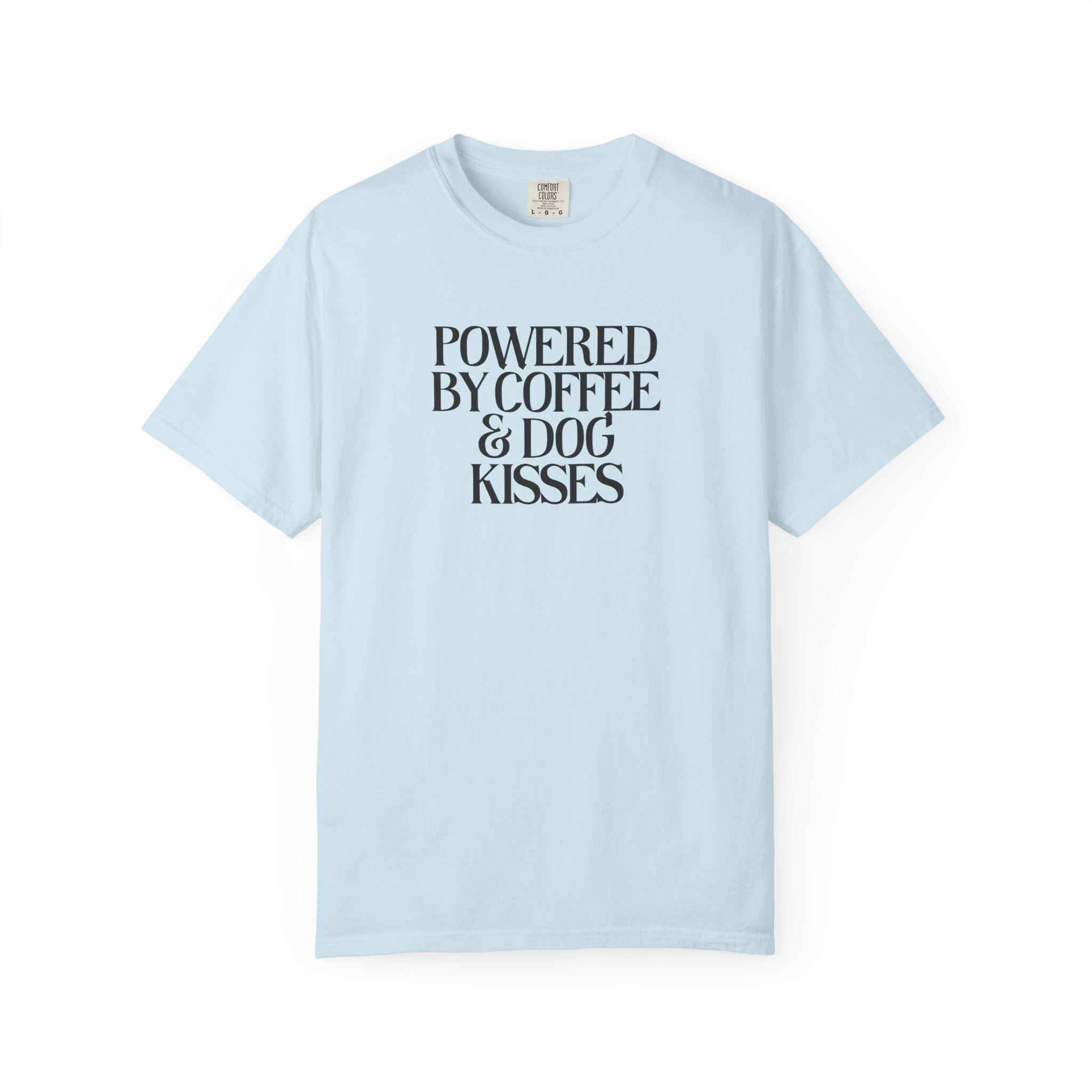 Powered by Coffee & Dog Kisses Graphic Tee