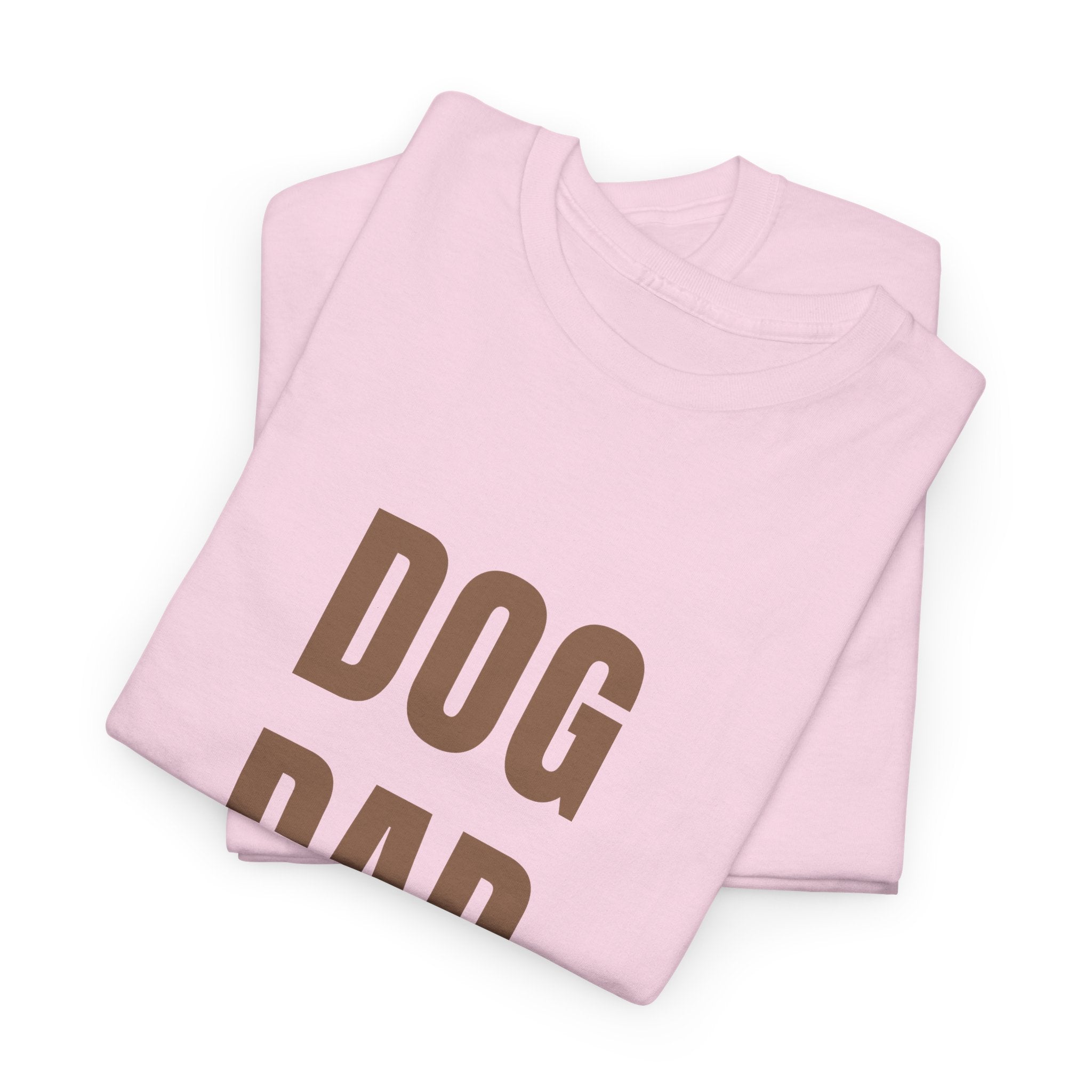 Dog Dad T‑Shirt — Bold Brown Text Pet Lover Tee