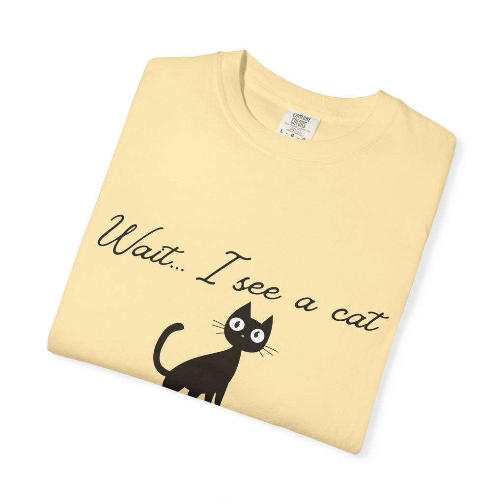 Wait ... I See a Cat — Comic-Style Cat T-Shirt