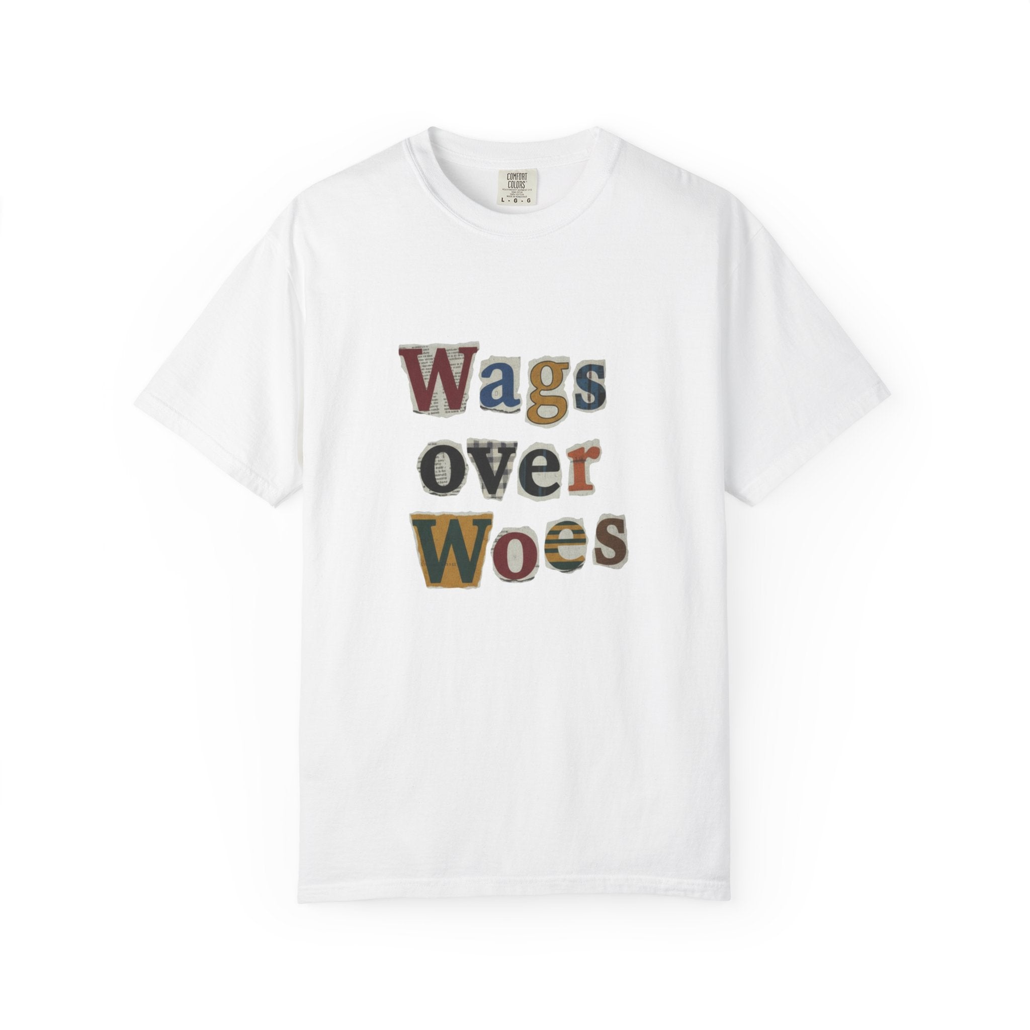 Wags Over Woes T-Shirt — Vintage Patch Lettering Dog Lover Tee Retro Design