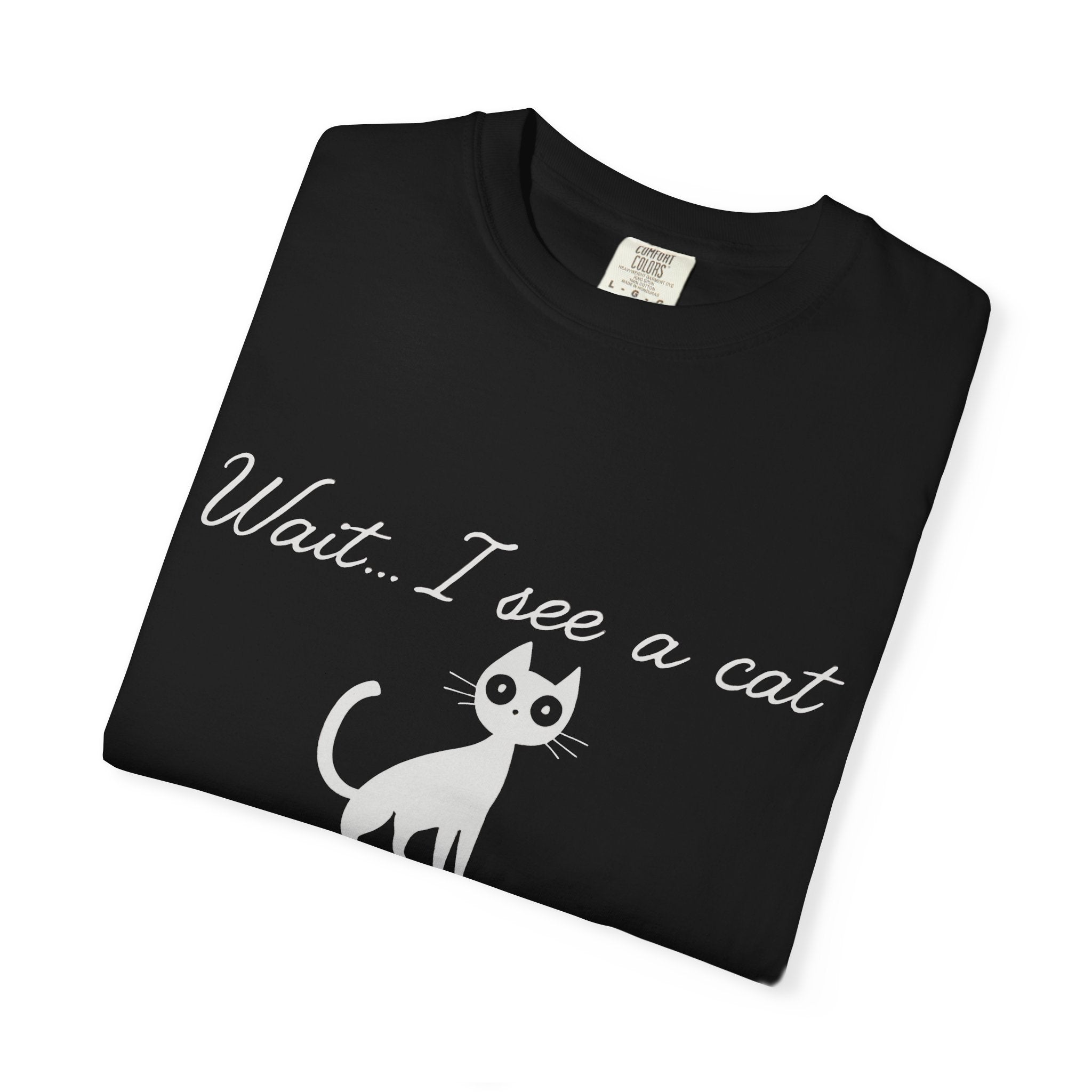 Wait ... I See a Cat — Comic-Style Cat T-Shirt