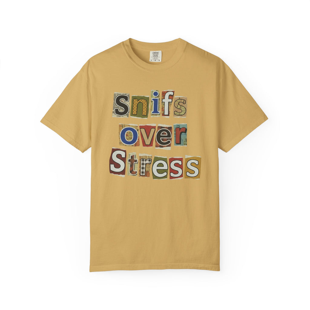 Sniffs Over Stress - Graphic  Dog Tee (Relaxed, Playful Self-Care Vibe)