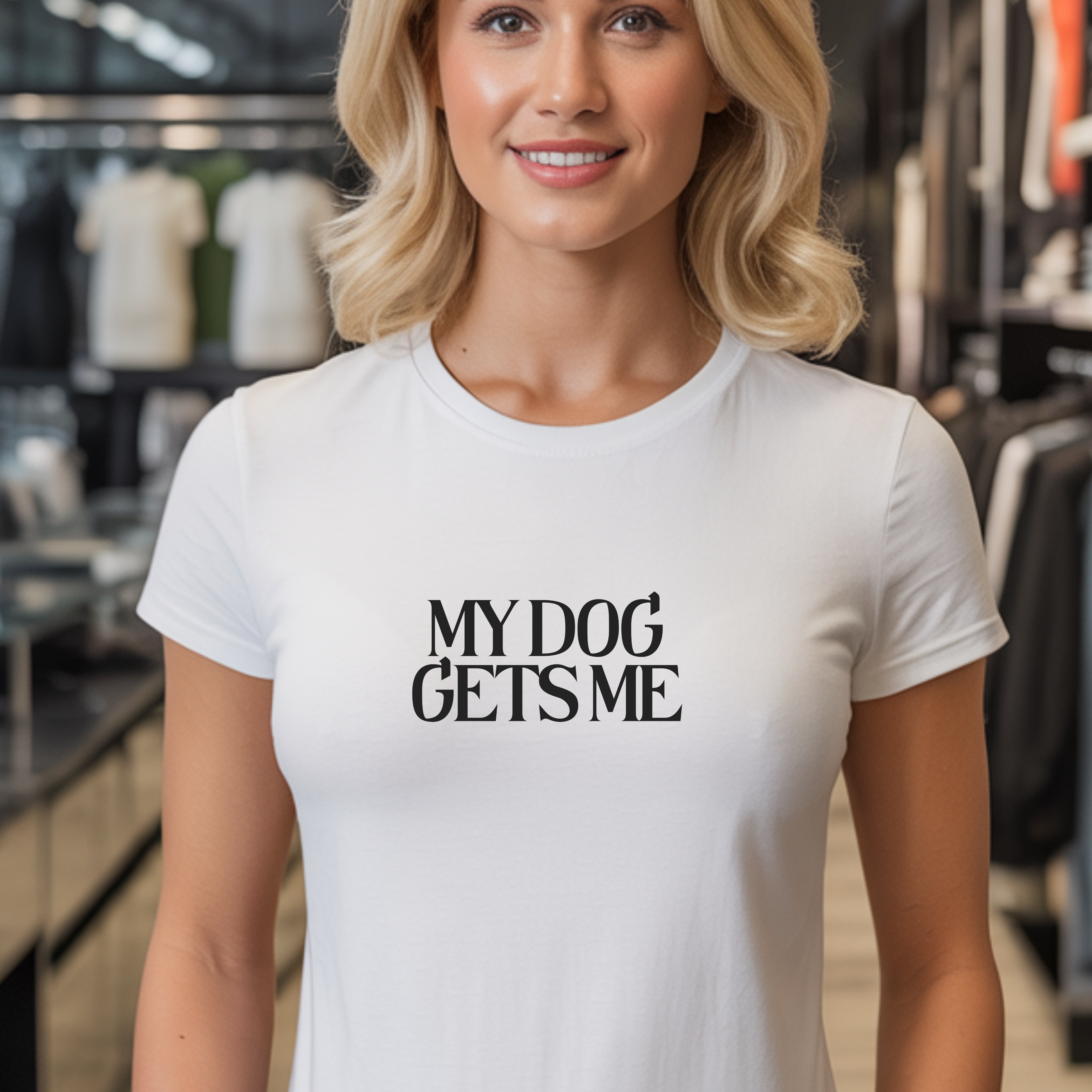 T-Shirt — "My Dog Gets Me" Minimalist Dog Lover Tee
