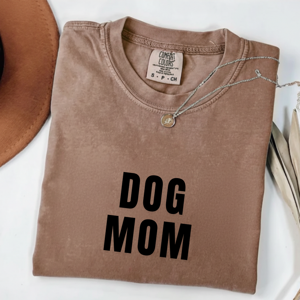 Dog Mom T-Shirt — Bold Graphic Pet Lover Tee