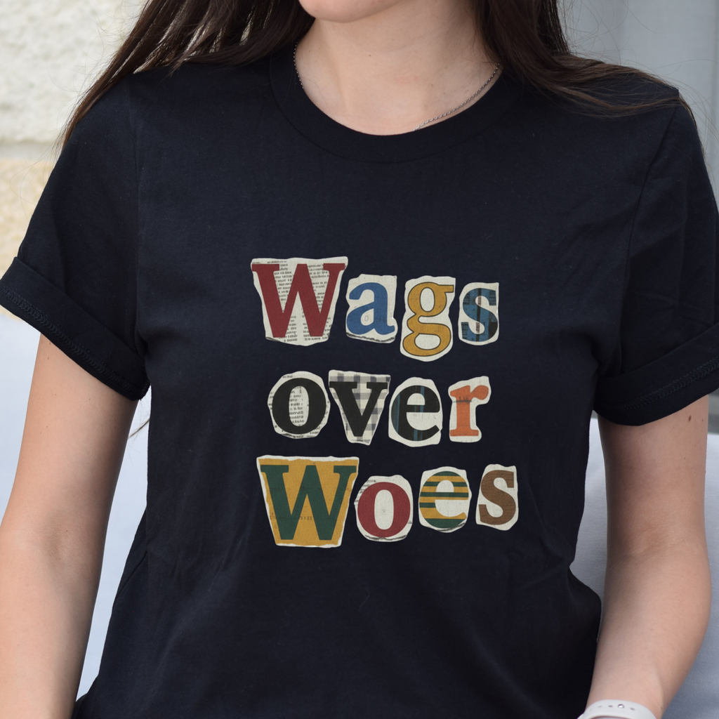 Wags Over Woes T-Shirt — Vintage Patch Lettering Dog Lover Tee Retro Design