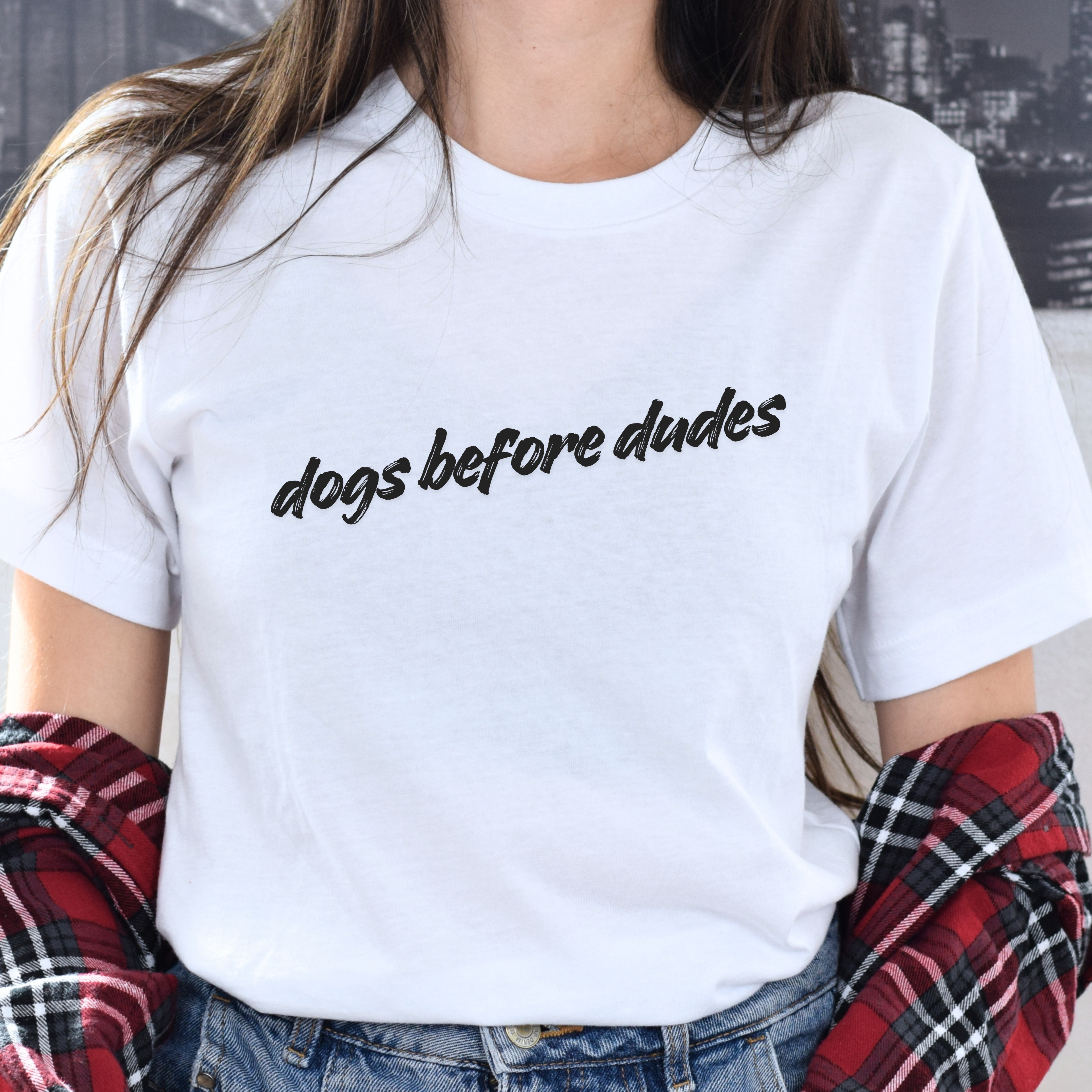 Dogs Before Dudes T-Shirt — Funny Dog Lover Tee