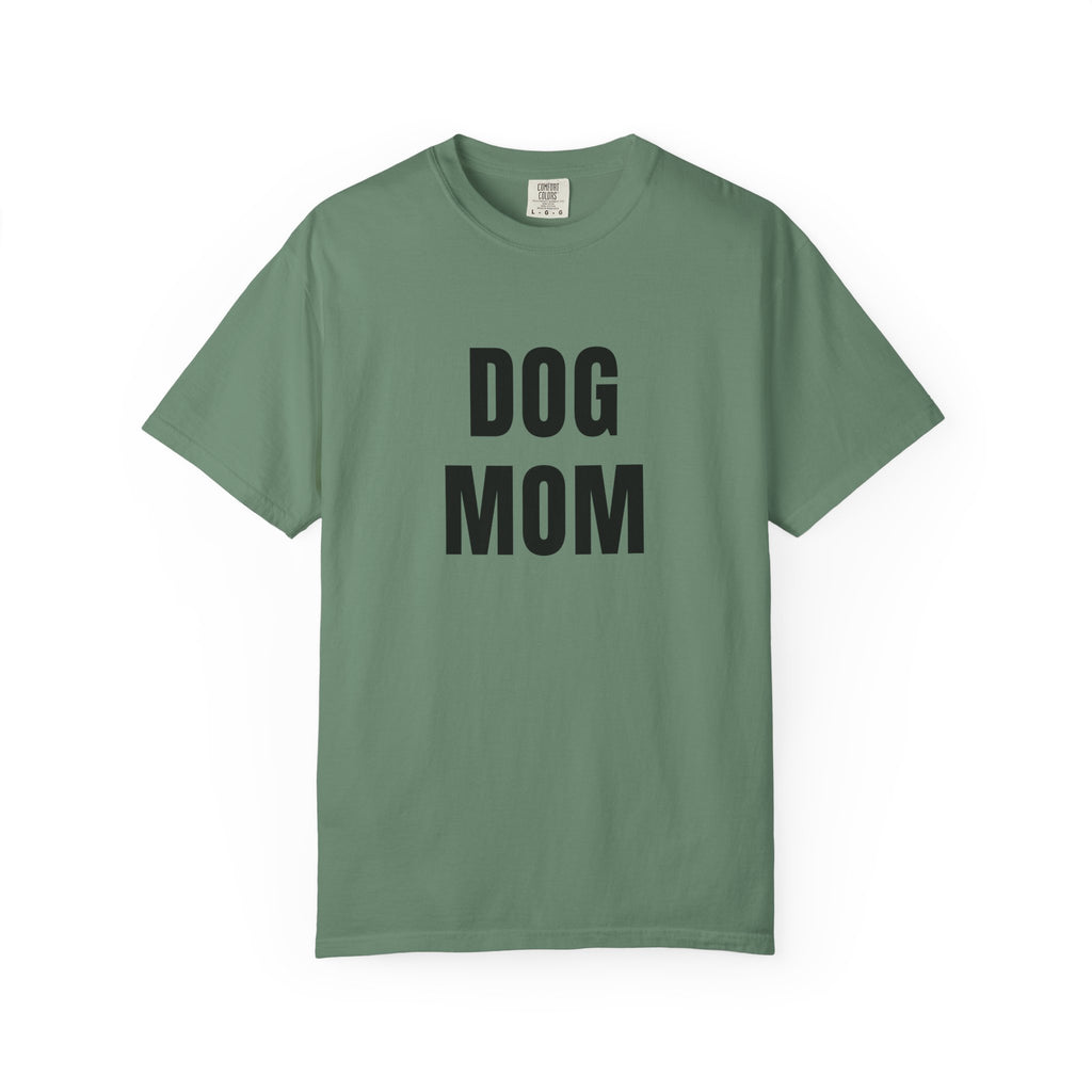 Dog Mom T-Shirt — Bold Graphic Pet Lover Tee