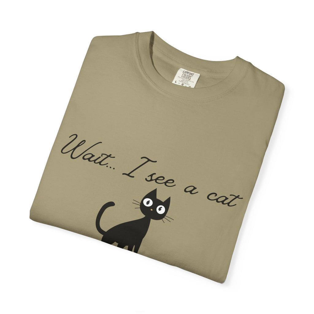 Wait ... I See a Cat — Comic-Style Cat T-Shirt
