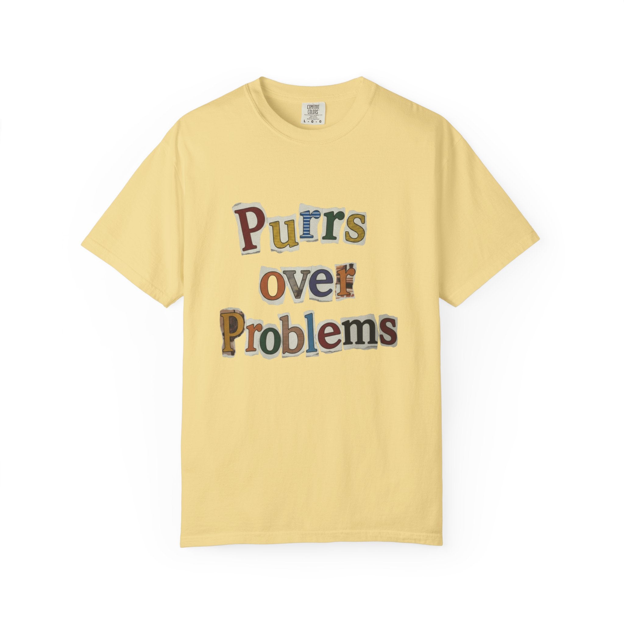 Purrs Over Problems T-Shirt — Cute Cat Quote Tee for Cat Lovers