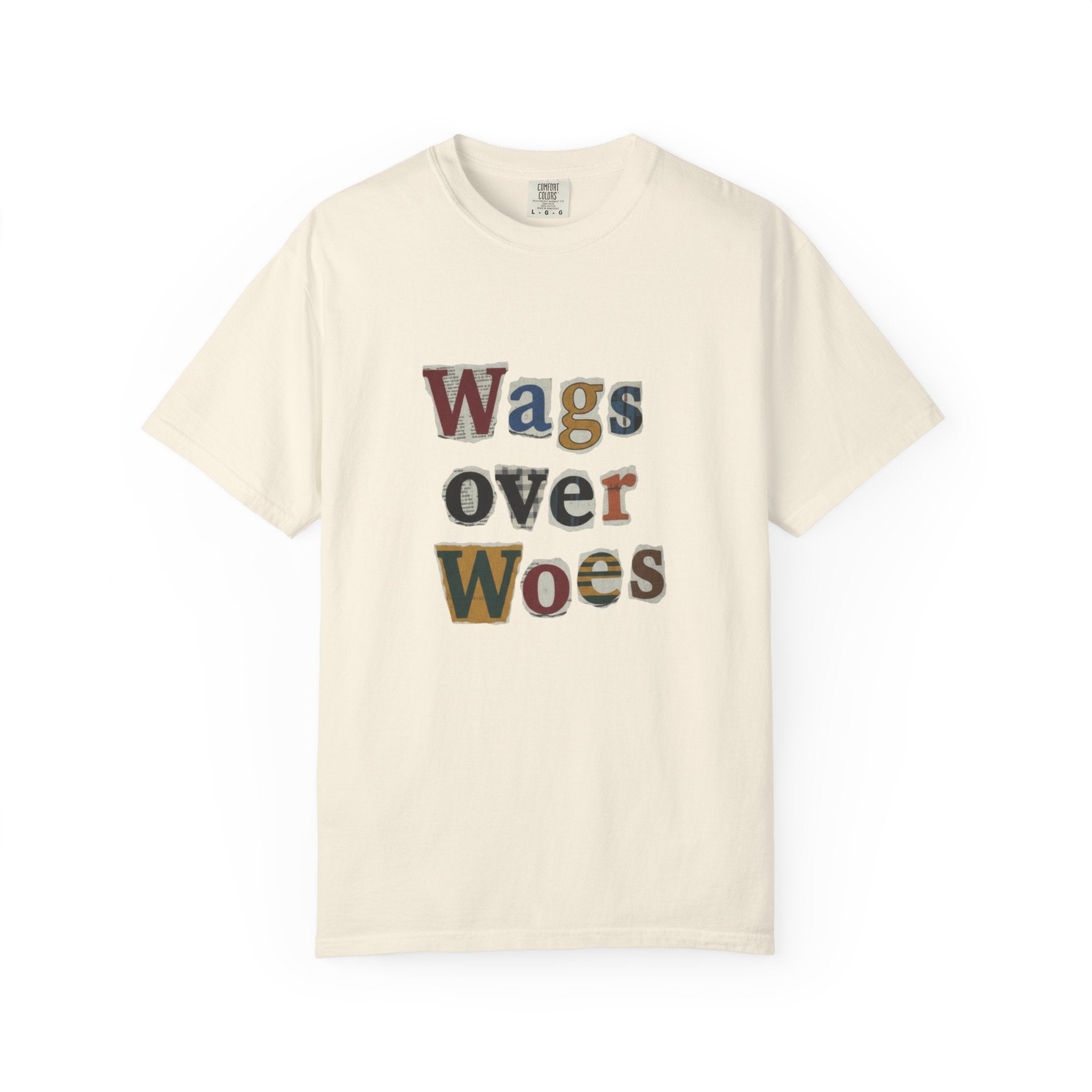 Wags Over Woes T-Shirt — Vintage Patch Lettering Dog Lover Tee Retro Design