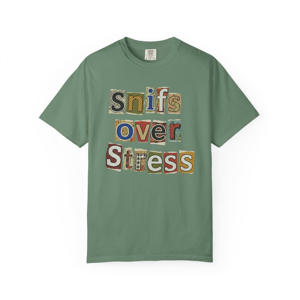 Sniffs Over Stress - Graphic  Dog Tee (Relaxed, Playful Self-Care Vibe)