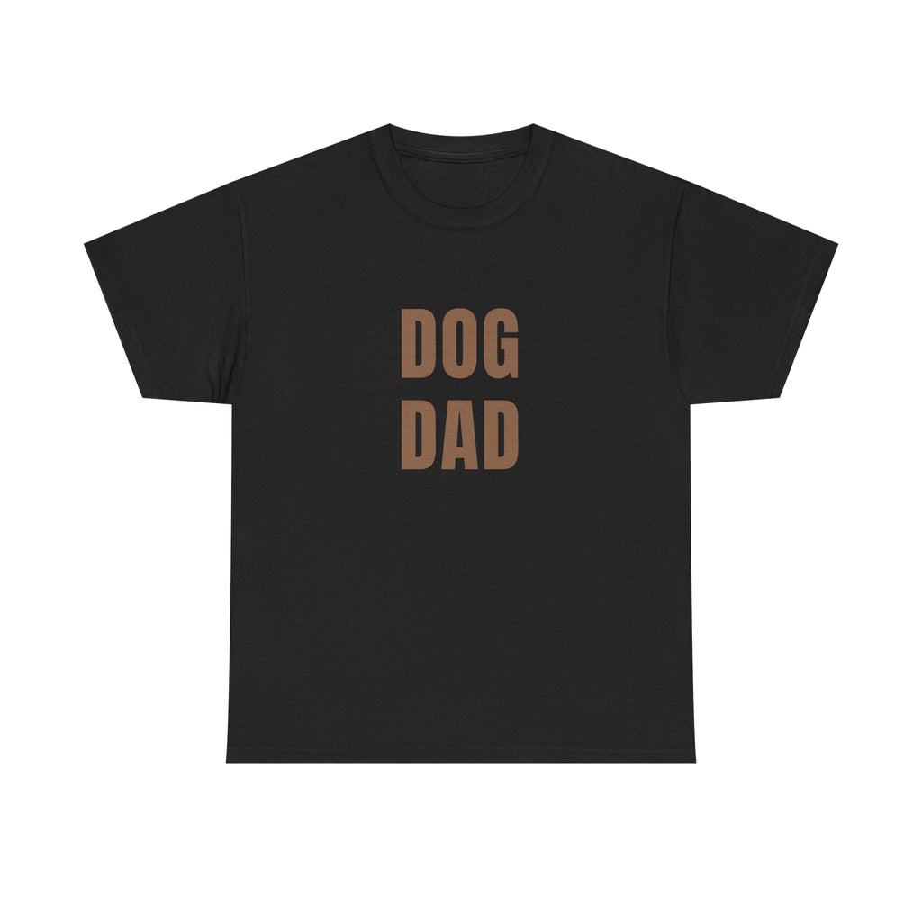 Dog Dad T‑Shirt — Bold Brown Text Pet Lover Tee