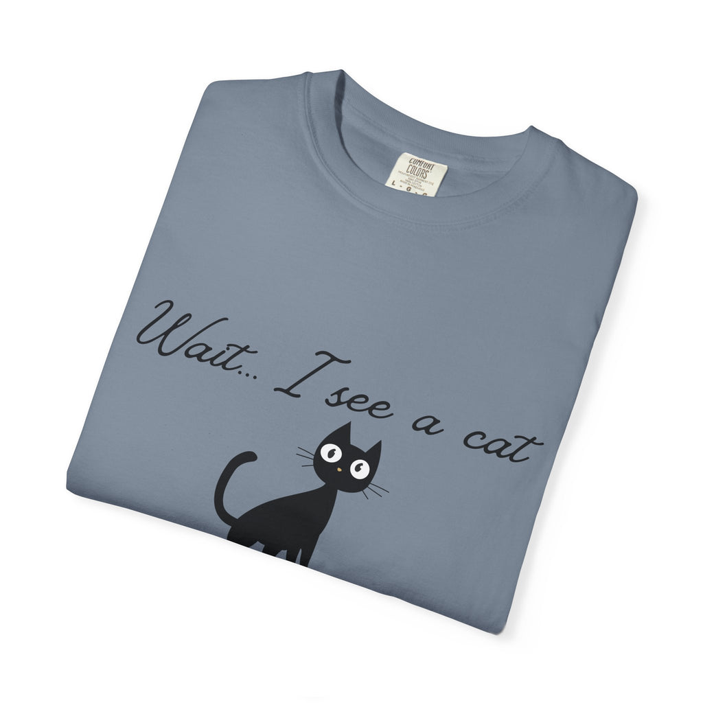 Wait ... I See a Cat — Comic-Style Cat T-Shirt