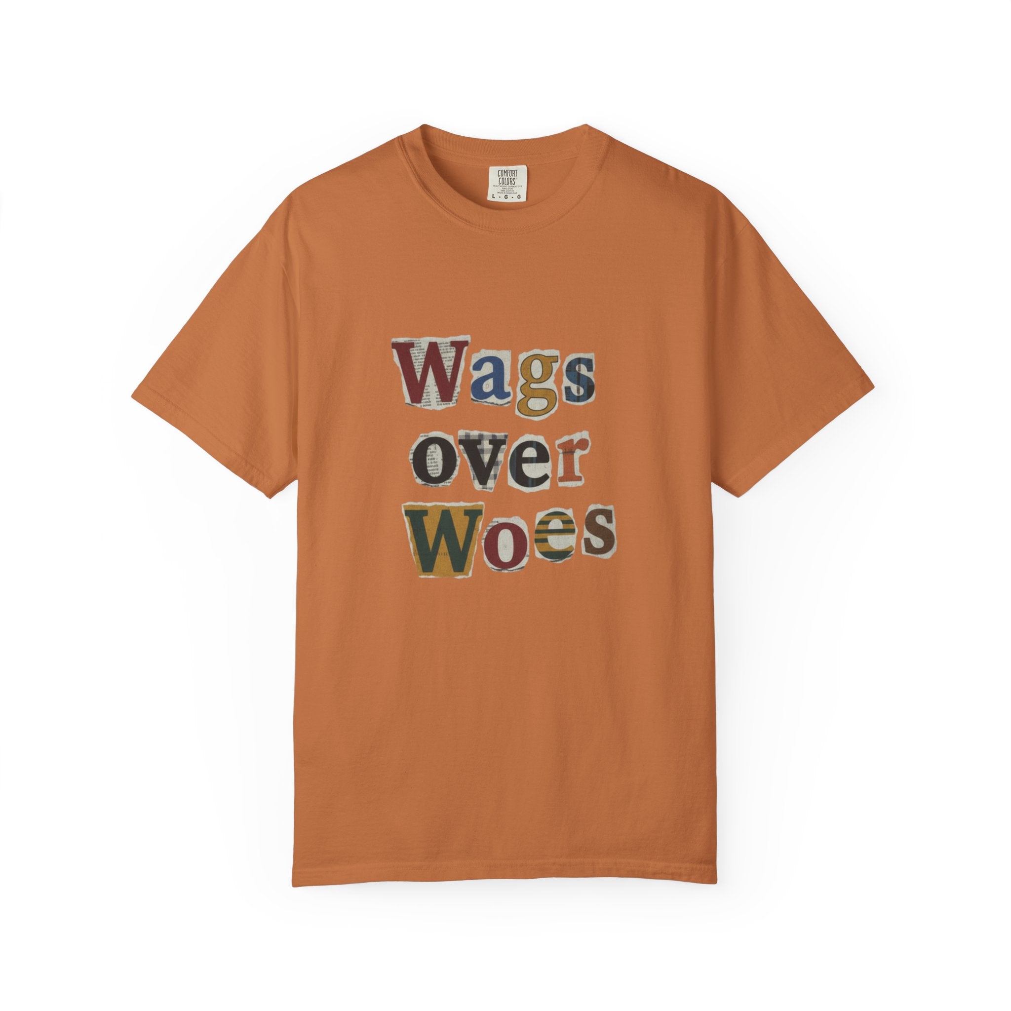 Wags Over Woes T-Shirt — Vintage Patch Lettering Dog Lover Tee Retro Design