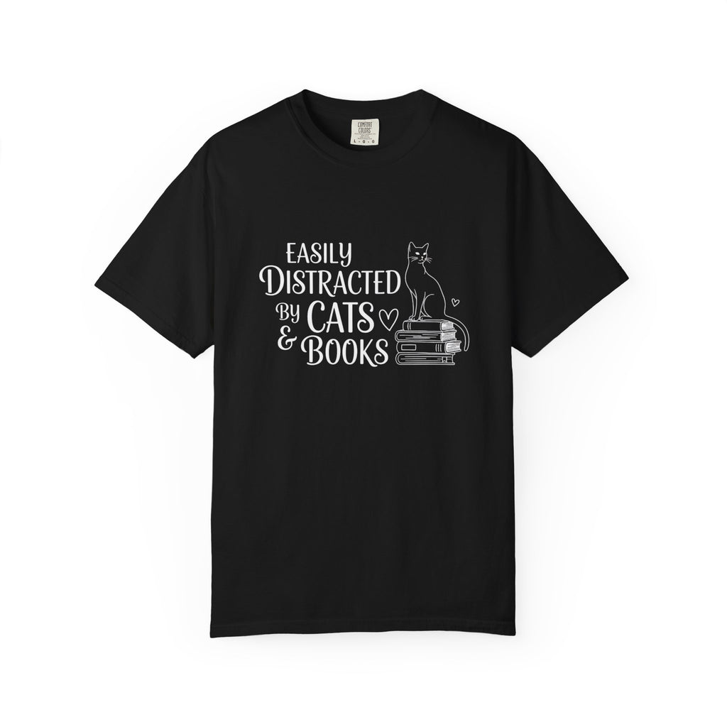 T-Shirt Easily distracted by Cats and Books  Garment Dyed Unisex Soft Cotton Tee – Minimal Casual Basic Shirt, Gender Neutral Everyday Summer Tee, Perfect Gift for Him or Her, Ideal for Cat Lovers Easily Distracted by Cats