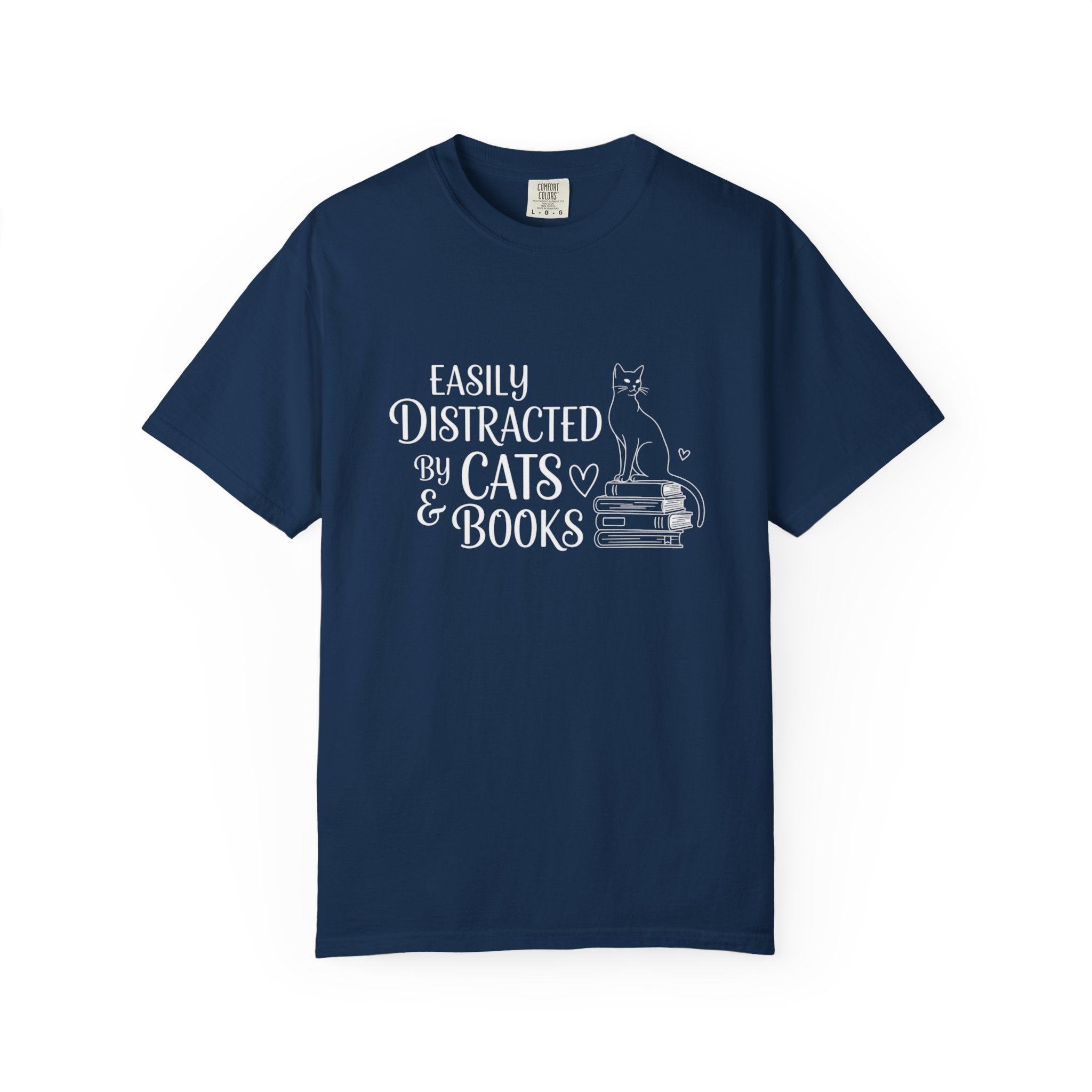 T-Shirt Easily distracted by Cats and Books  Garment Dyed Unisex Soft Cotton Tee – Minimal Casual Basic Shirt, Gender Neutral Everyday Summer Tee, Perfect Gift for Him or Her, Ideal for Cat Lovers Easily Distracted by Cats
